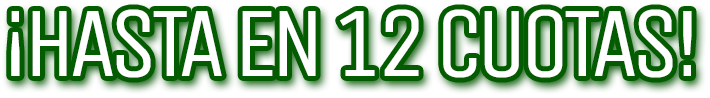 HASTA EN 12 CUOTAS